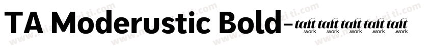 TA Moderustic Bold字体转换